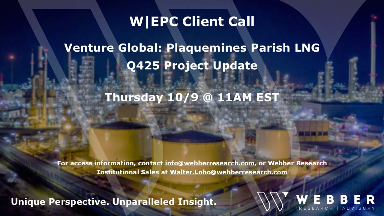 W|EPC: Client Call – Venture Global’s Plaquemines Parish LNG – Q425 Update